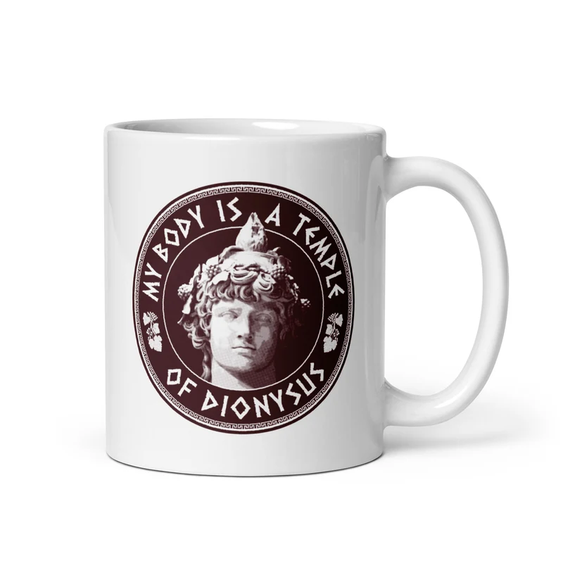My Body Is A Temple Of Dionysos - Mug